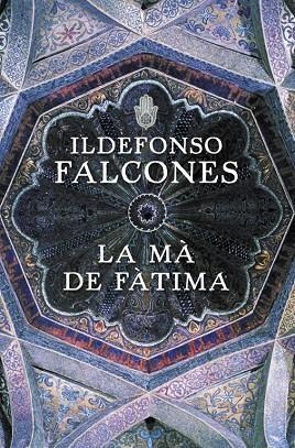 LA MA DE FATIMA | 9788401387654 | FALCONES