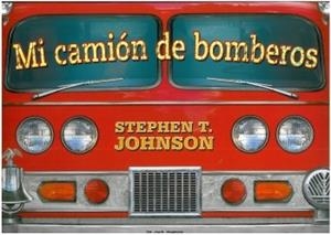 MI CAMION DE BOMBEROS | 9788492766291 | JOHNSON