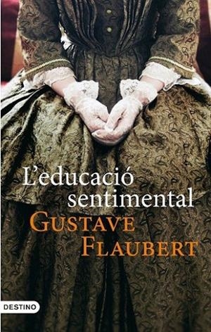L'EDUCACIO SENTIMENTAL | 9788497101028 | FLAUBERT