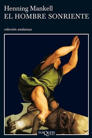 HOMBRE SONRIENTE | 9788483102534 | MANKELL