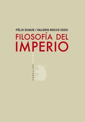 FILOSOFIA DEL IMPERIO | 9788496775695 | VARIOS AUTORES