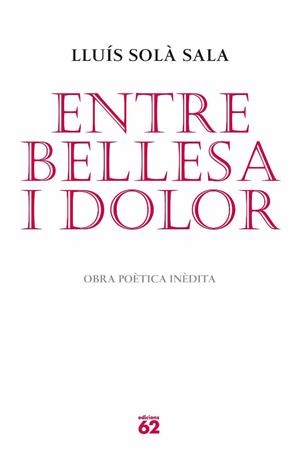 ENTRE BELLESA I DOLOR | 9788429765052 | SOLA