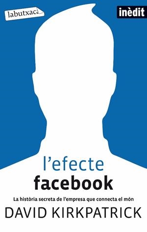 L'EFECTE FACEBOOK | 9788499302188 | KIRKPATRICK