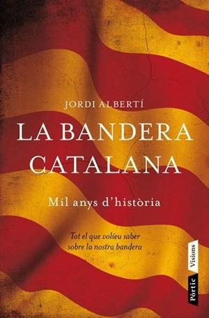 LA BANDERA CATALANA | 9788498091496 | ALBERTI