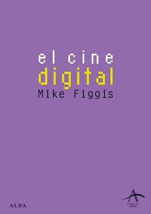 EL CINE DIGITAL | 9788484283751 | FIGGIS