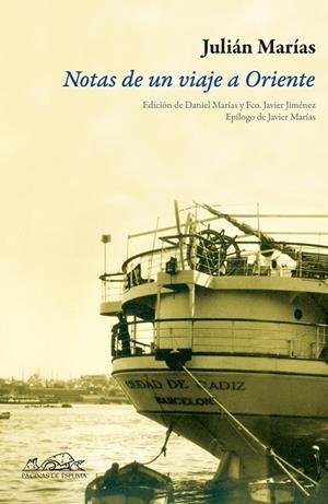 NOTAS DE UN VIAJE A ORIENTE | 9788483930281 | MARIAS