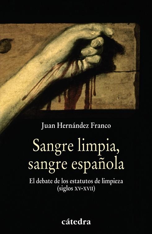 SANGRE LIMPIA, SANGRE ESPAÑOLA | 9788437627441 | HERNANDEZ FRANCO, JUAN