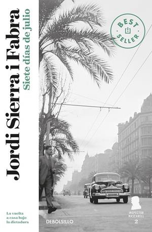 SIETE DIAS DE JULIO | 9788499087610 | SIERRA I FABRA, JORDI