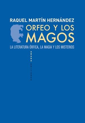 ORFEO Y LOS MAGOS | 9788496775886 | HERNANDEZ