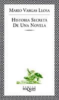 HISTORIA SECRETA DE UNA NOVELA | 9788483107713 | LLOSA