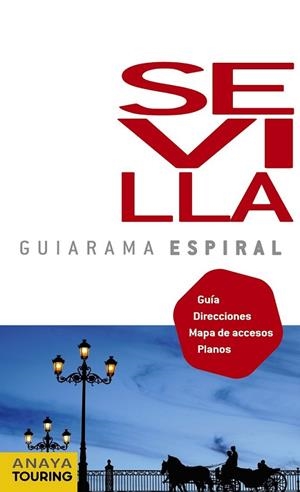 SEVILLA | 9788499351544 | MIQUéLEZ DE MENDILUCI, EDURNE/ARJONA MOLINA, RAFAEL/ALONSO GONZáLEZ, JUAN CARLOS/PRIOR VENEGAS, MARí