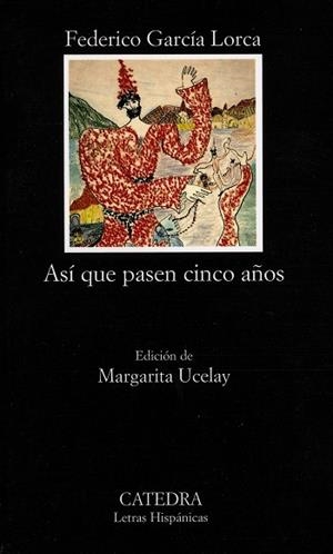 ASI QUE PASEN CINCO AÑOS | 9788437613529 | LORCA