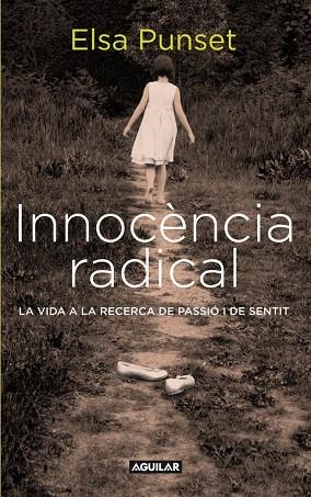 INNOCENCIA RADICAL | 9788403101449 | PUNSET