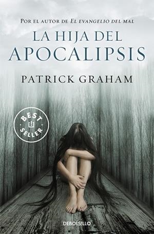 LA HIJA DEL APOCALIPSIS | 9788499088129 | GRAHAM, PATRICK