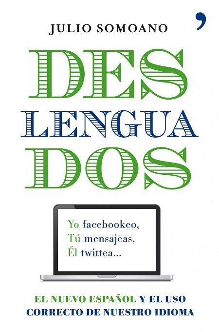 DESLENGUADOS | 9788484609698 | SOMOANO