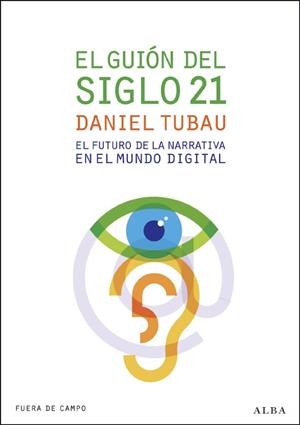 EL GUION DEL SIGLO 21 | 9788484286127 | TUBAU