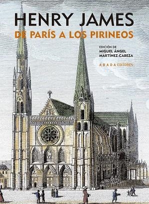 DE PARIS A LOS PIRINEOS | 9788496775794 | JAMES