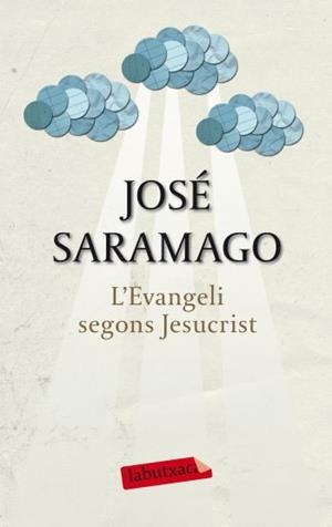 L'EVANGELI SEGONS JESUCRIST | 9788499301891 | SARAMAGO, JOSE