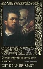 CUENTOS COMPLETOS DE TERROR | 9788477026921 | MAUPASSANT