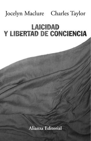 LAICIDAD Y LIBERTAD DE CONCIENCI | 9788420652610 | MCLURE, JOCELYN; TAYLOR, CHARLES