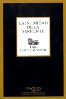 INTIMIDAD DE LA SERPIENTE | 9788483108574 | MONTERO