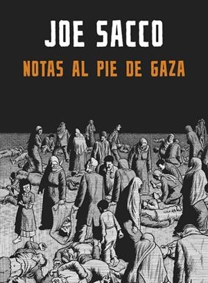 NOTAS AL PIE DE GAZA | 9788439722526 | SACCO