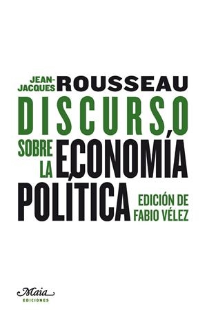 DISCURSO SOBRE LA ECONOMIA | 9788492724307 | ROUSSEAU