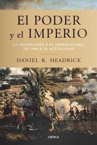 EL PODER Y EL IMPERIO | 9788498921823 | HEADRICK
