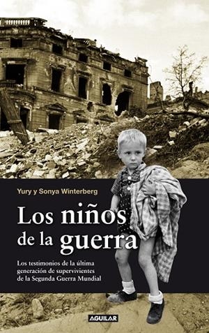 LOS NIÑOS DE LA GUERRA | 9788403101159 | VARIOS