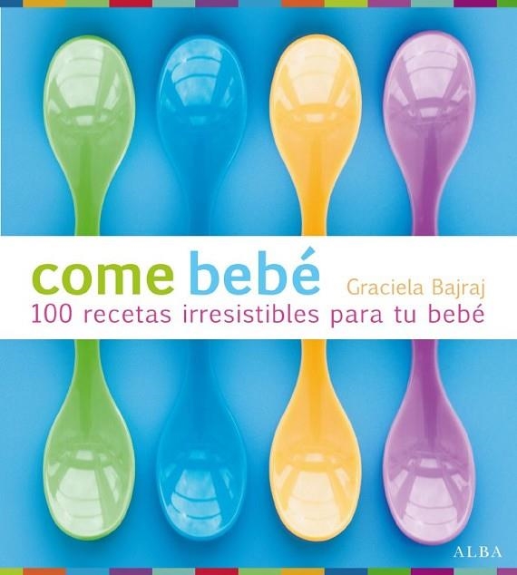 COME BEBE | 9788484286202 | BAJRAJ