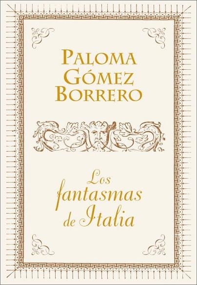 LOS FANTASMAS DE ITALIA | 9788401390890 | BORRERO