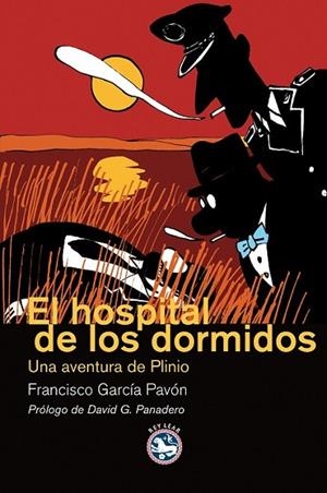 EL HOSPITAL DE LOS DORMIDOS | 9788492403585 | PAVON