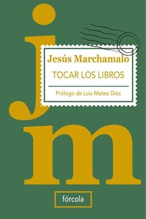 TOCAR LOS LIBROS | 9788493632199 | MARCHAMALO