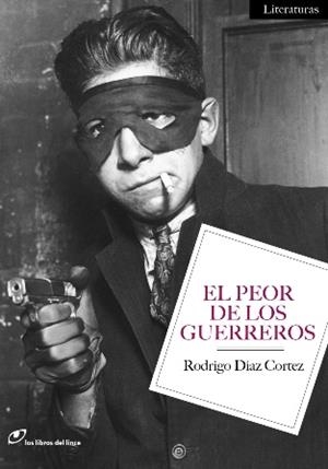 EL PEOR DE LOS GUERREROS | 9788415070078 | CORTEZ