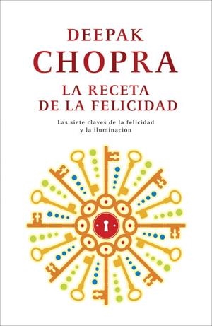 LA RECETA DE LA FELICIDAD | 9788425346439 | CHOPRA