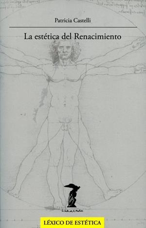LA ESTETICA DEL RENACIMIENTO | 9788477749356 | CASTELLI