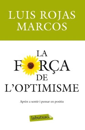 LA FORÇA DE L'OPTIMISME | 9788499303215 | MARCOS