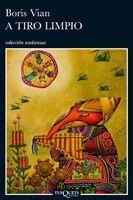 A TIRO LIMPIO | 9788483831984 | VIAN