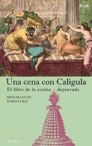 UNA CENA CON CALIGULA | 9788484283690 | VARIOS