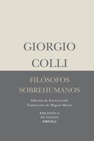 FILOSOFOS SOBREHUMANOS | 9788498414462 | COLLI, GIORGIO