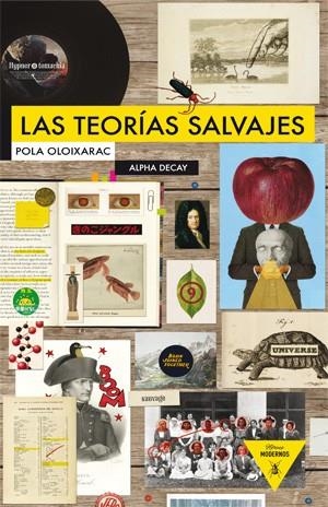 LAS TEORIAS SALVAJES | 9788492837038 | OLOIXARAC