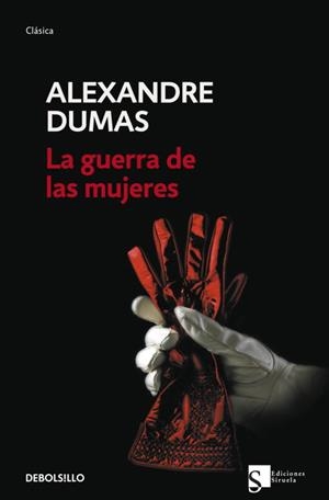 LA GUERRA DE LAS MUJERES | 9788499088846 | DUMAS, ALEXANDRE