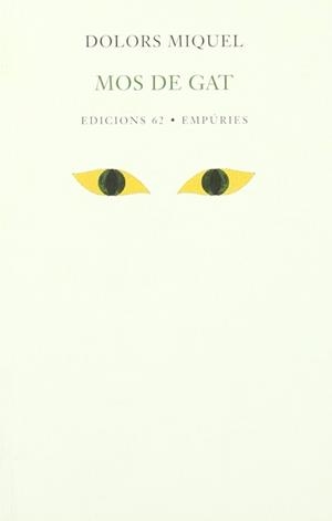 MOS DE GAT | 9788429749878 | MIQUEL, DOLORS
