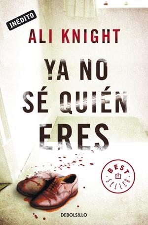 YA NO SE QUIEN ERES | 9788499891057 | KNIGHT