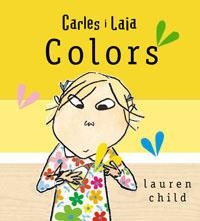 COLORS(CARLES I LAIA) | 9788498674026 | CHILD