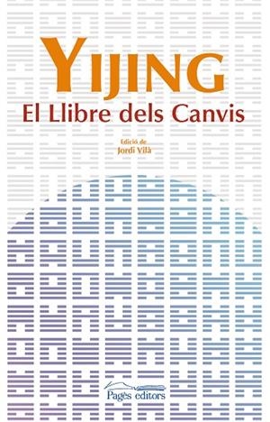 YIJING EL LLIBRE DELS CANVIS | 9788499750774 | DESCONOCIDO (ED. JORDI VILA)