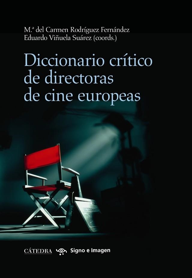 DICC. CRITICO DE DIRECTORAS DE C | 9788437628783 | RODRíGUEZ FERNáNDEZ, Mª DEL CARMEN/VIñUELA SUáREZ, EDUARDO