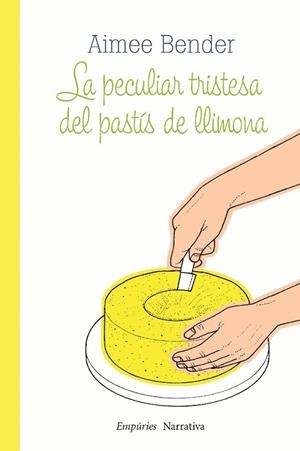 LA PECULIAR TRISTESA DELS PASTIS | 9788497877336 | BENDER