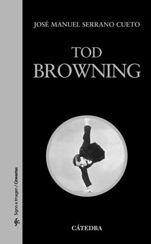TOD BROWNING | 9788437628806 | CUETO