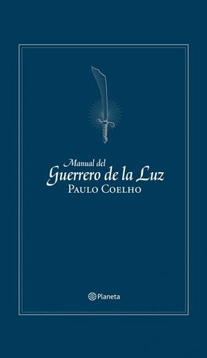 MANUAL DEL GUERREROS DE LA LUZ | 9788408106067 | COELHO